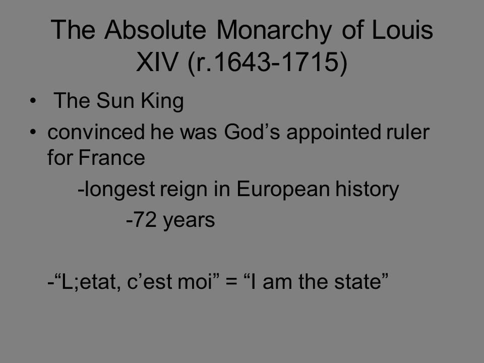 An analysis of louix xiv his absolute monarchy in france